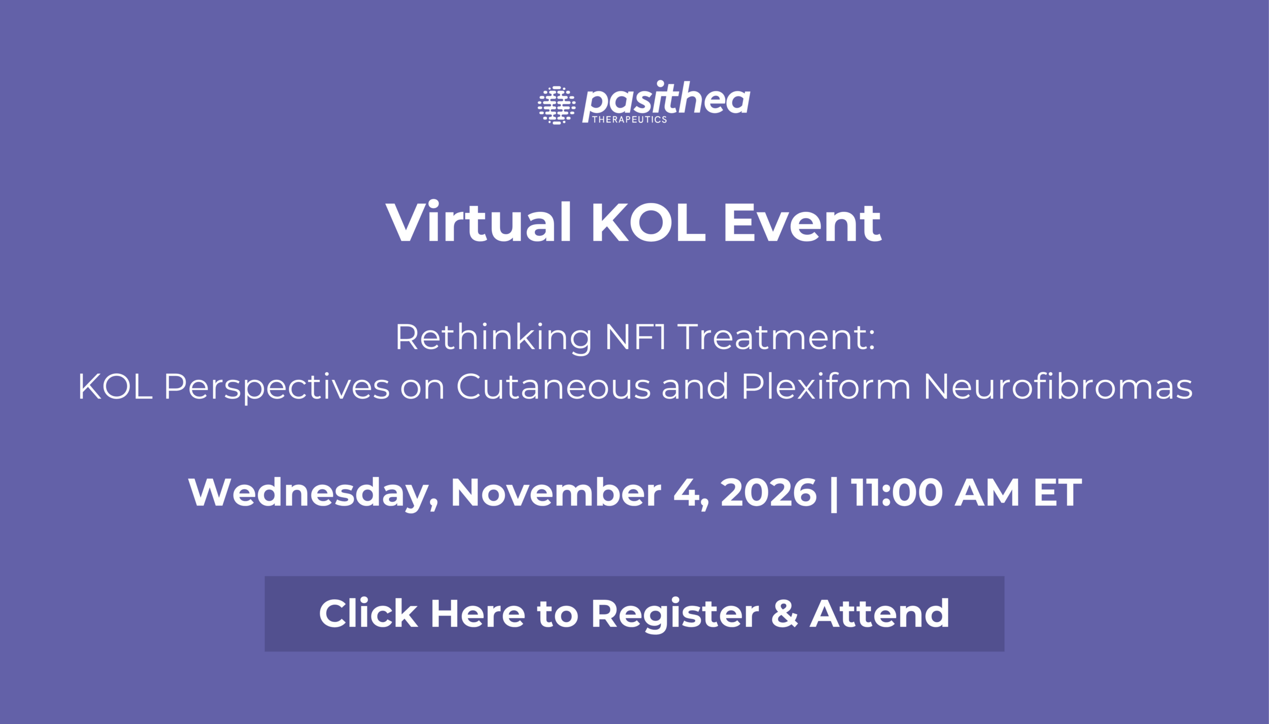 Pasithea Therapeutics Virtual KOL Event Pasithea Therapeutics Virtual KOL Event